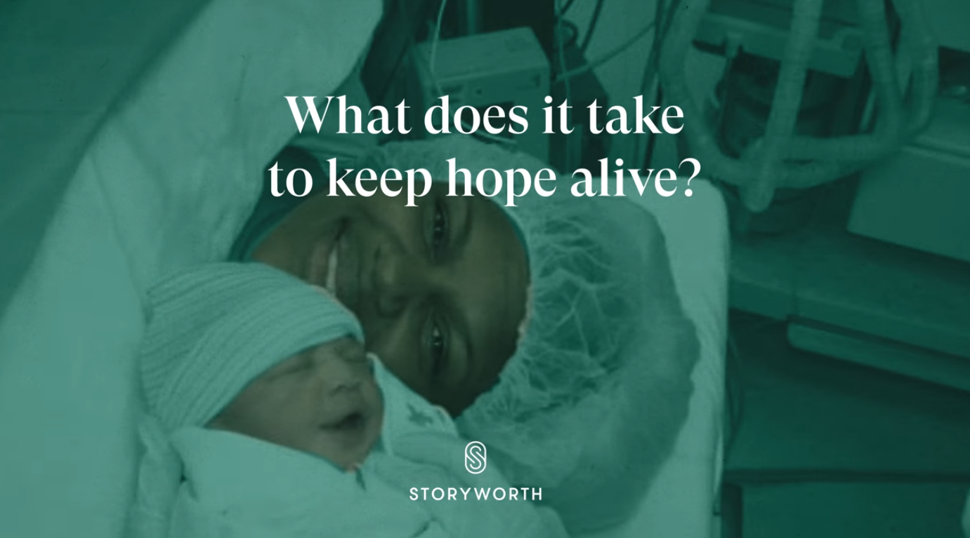 Storyworth Originals: What does it take to keep hope alive?